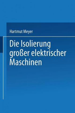 Carte Die Isolierung Gro er Elektrischer Maschinen H. Meyer