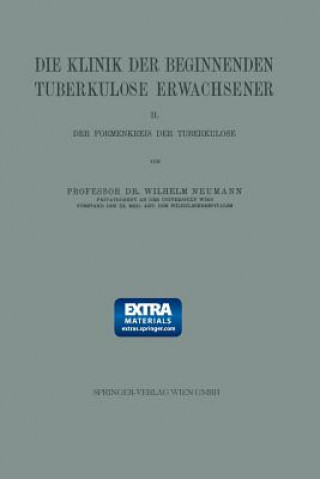Carte Die Klinik Der Beginnenden Tuberkulose Erwachsener Wilhelm Neumann