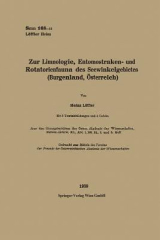Könyv Zur Limnologie, Entomostraken- Und Rotatorienfauna Des Seewinkelgebietes (Burgenland,  sterreich) Heinz Löffler