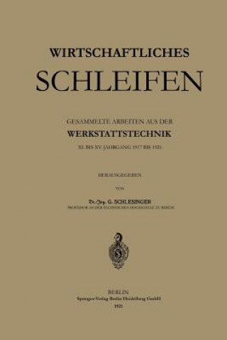 Kniha Wirtschaftliches Schleifen Georg Schlesinger
