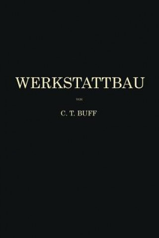 Könyv Werkstattbau Carl Theodor Buff