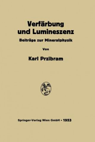 Kniha Verf rbung Und Lumineszenz Karl Przibram
