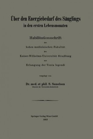 Βιβλίο UEber Den Energiebedarf Des Sauglings in Den Ersten Lebensmonaten Siegfried Samelson