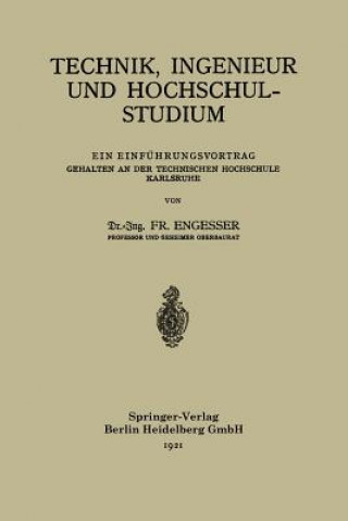 Kniha Technik, Ingenieur Und Hochschulstudium Friedrich Engesser