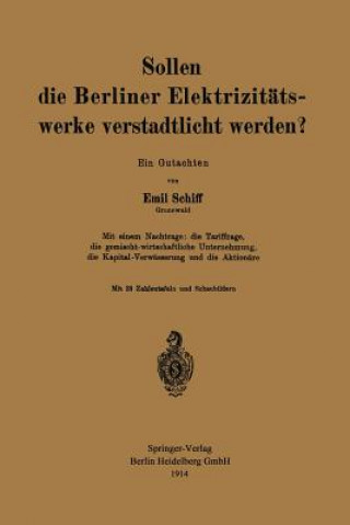 Book Sollen Die Berliner Elektrizit tswerke Verstadtlicht Werden? Emil Schiff