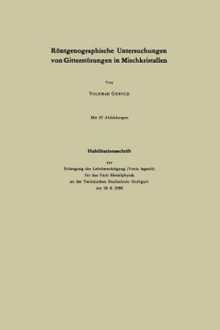 Книга Roentgenographische Untersuchungen Von Gitterstoerungen in Mischkristallen Volkmar Gerold