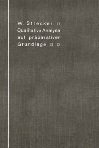 Book Qualitative Analyse Auf Praparativer Grundlage Wilhelm Strecker