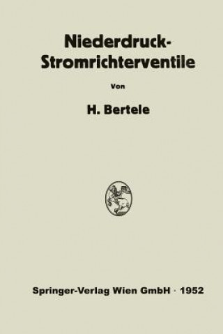 Kniha Niederdruck-Stromrichterventile Hans von Bertele