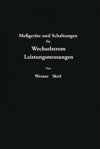 Carte Messgerate Und Schaltungen Fur Wechselstrom-Leitungsmessungen Werner Skirl