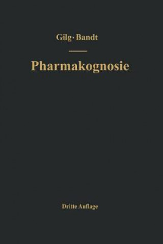 Könyv Lehrbuch Der Pharmakognosie Ernst Gilg