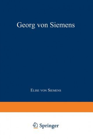 Kniha Georg Von Siemens Elise von Siemens