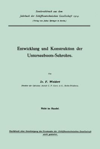 Książka Entwicklung Und Konstruktion Der Unterseeboots-Sehrohre Franz Weidert