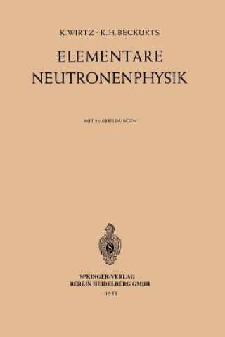 Książka Elementare Neutronenphysik Karl Wirtz