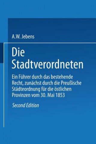 Książka Die Stadtverordneten A. W. Jebens