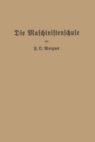 Book Die Maschinistenschule Friedrich Oskar Morgner