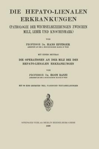 Kniha Die Hepato-Lienalen Erkrankungen Hans Eppinger