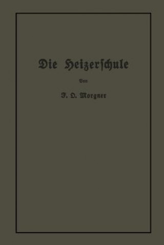 Carte Die Heizerschule Friedrich Oskar Morgner