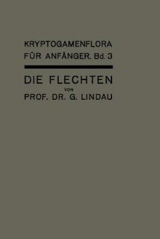 Kniha Die Flechten Gustav Lindau
