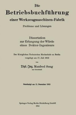 Könyv Die Betriebsbuchf hrung Einer Werkzeugmaschinen-Fabrik Manfred Seng