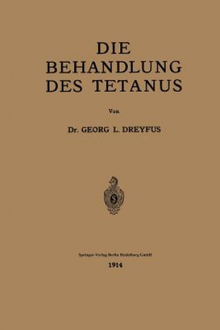 Boek Die Behandlung Des Tetanus Georges L. Dreyfus
