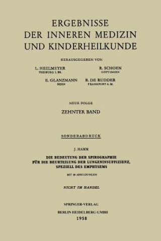 Könyv Bedeutung Der Spirographie F r Die Beurteilung Der Lungeninsuffizienz, Speziell Des Emphysems Josef Hamm