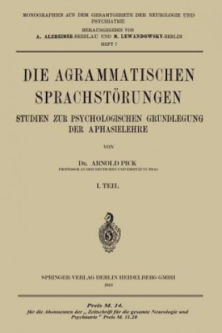 Kniha Die Agrammatischen Sprachst rungen Arnold Pick