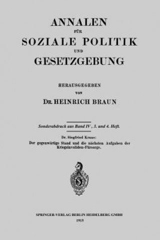 Książka Gegenwartige Stand Und Die Nachsten Aufgaben Der Kriegsinvaliden-Fursorge Siegfried Kraus