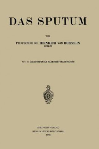 Knjiga Das Sputum Heinrich von Hoeßlin