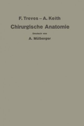 Livre Treves-Keith Chirurgische Anatomie Keith Treves