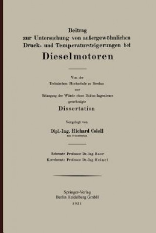 Carte Beitrag Zur Untersuchung Von Aussergewoehnlichen Druck- Und Temperatursteigerungen Bei Dieselmotoren Richard Colell