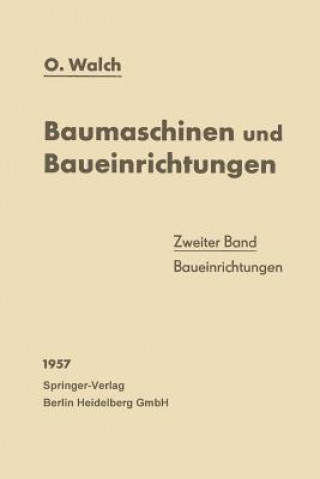 Kniha Baumaschinen Und Baueinrichtungen O. Walch