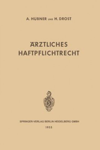 Kniha AErztliches Haftpflichtrecht Artur H. Huebner