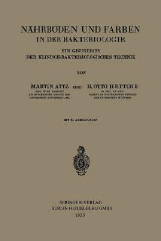 Könyv Nahrboeden Und Farben in Der Bakteriologie Martin Attz