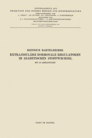 Carte Extrainsul re Hormonale Regulatoren Im Diabetischen Stoffwechsel Heinrich Bartelheimer