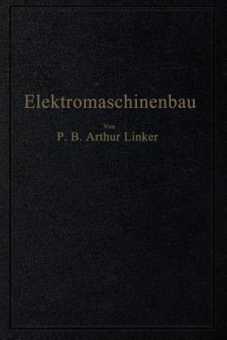 Knjiga Elektromaschinenbau Arthur Linker