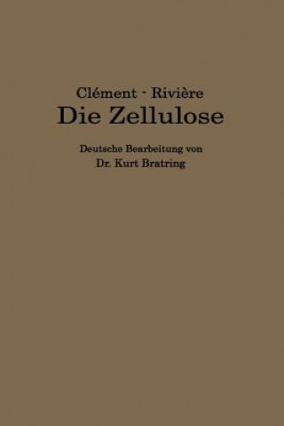 Knjiga Die Zellulose L. Clément