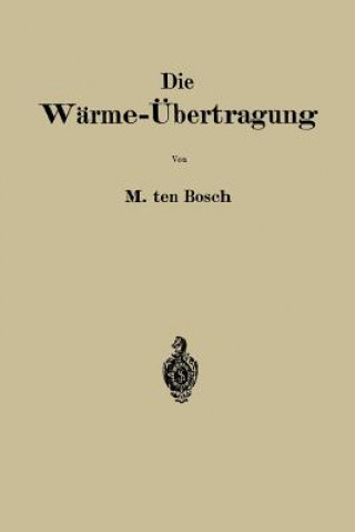 Livre Die W rme- bertragung Maurits Ten Bosch