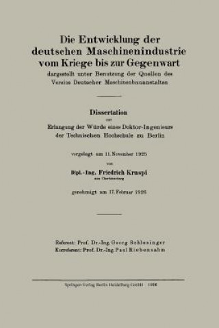 Kniha Entwicklung Der Deutschen Maschinenindustrie Vom Kriege Bis Zur Gegenwart Friedrich Kruspi