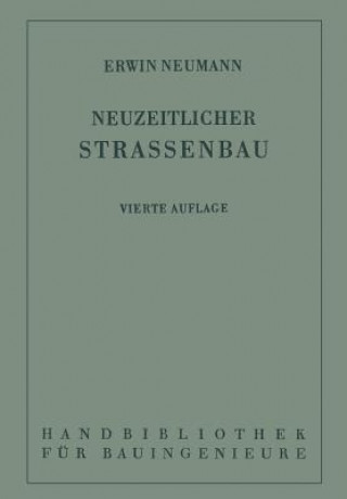 Book Der Neuzeitliche Strassenbau Erwin Neumann