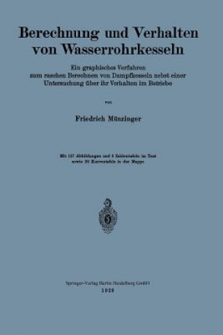 Könyv Berechnung Und Verhalten Von Wasserrohrkesseln Friedrich Münzinger