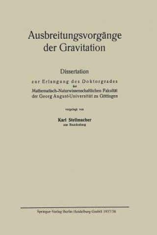 Kniha Ausbreitungsvorg nge Der Gravitation Karl Stellmacher