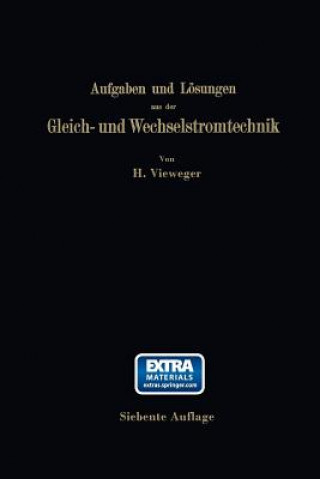 Książka Aufgaben Und Loesungen Aus Der Gleich- Und Wechselstromtechnik Hugo Vieweger