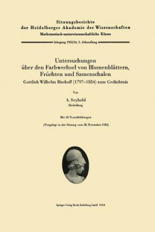 Kniha Untersuchungen  ber Den Farbwechsel Von Blumenbl ttern, Fr chten Und Samenschalen August Seybold