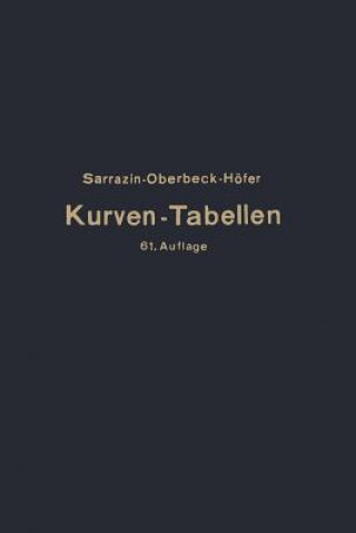 Könyv Taschenbuch Zum Abstecken Von Kreisbogen Mit Und Ohne  bergangsbogen F r Eisenbahnen, Stra en Und Kan le Max Höfer