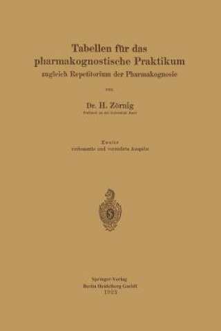 Carte Tabellen F r Das Pharmakognostische Praktikum Heinrich Zörnig