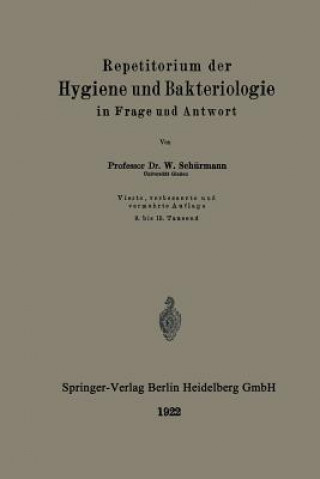 Carte Repetitorium Der Hygiene Und Bakteriologie in Frage Und Antwort Walter Schürmann