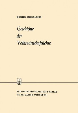 Könyv Geschichte Der Volkswirtschaftslehre Günter Schmölders