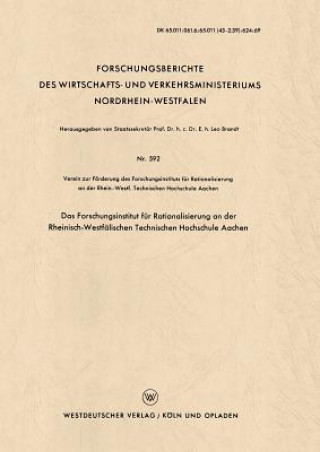 Książka Das Forschungsinstitut F r Rationalisierung an Der Rheinisch-Westf lischen Technischen Hochschule Aachen 