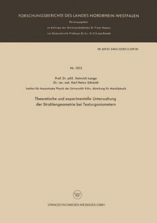 Książka Theoretische Und Experimentelle Untersuchung Der Strahlengeometrie Bei Texturgoniometern Heinrich Lange