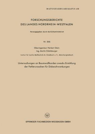 Knjiga Untersuchungen an Baumwollkarden Zwecks Ermittlung Der Fehlerursachen Fur Dickeschwankungen Herbert Stein